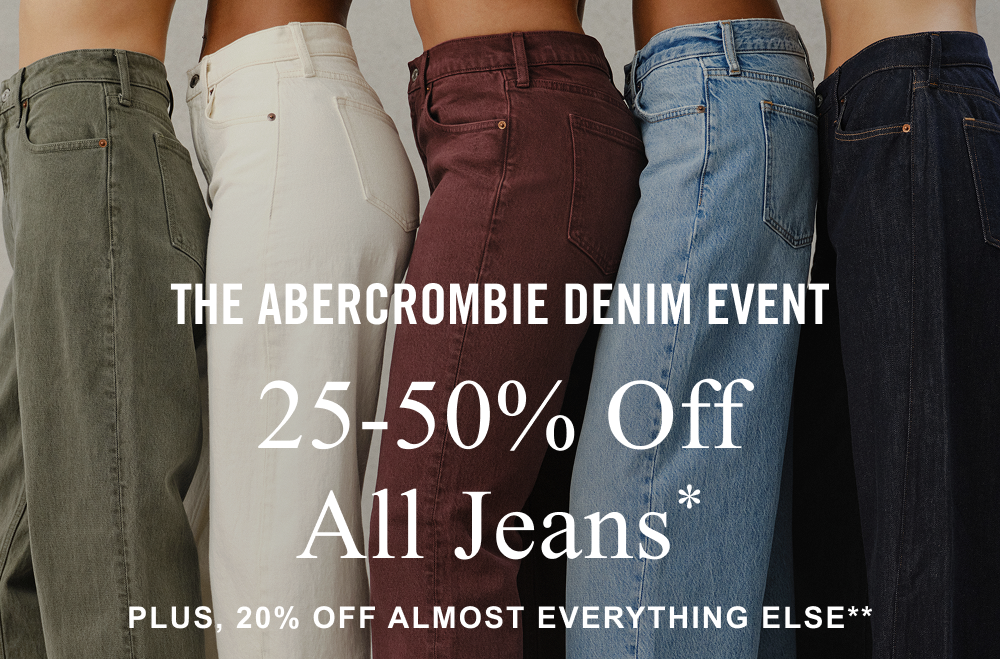 THE ABERCROMBIE DENIM EVENT