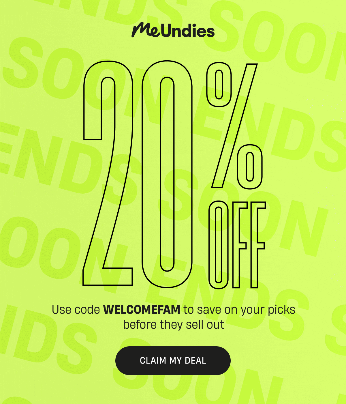 MeUndies | Ends Soon | 20% Off Use code WELCOMEFAM | Claim My Deal