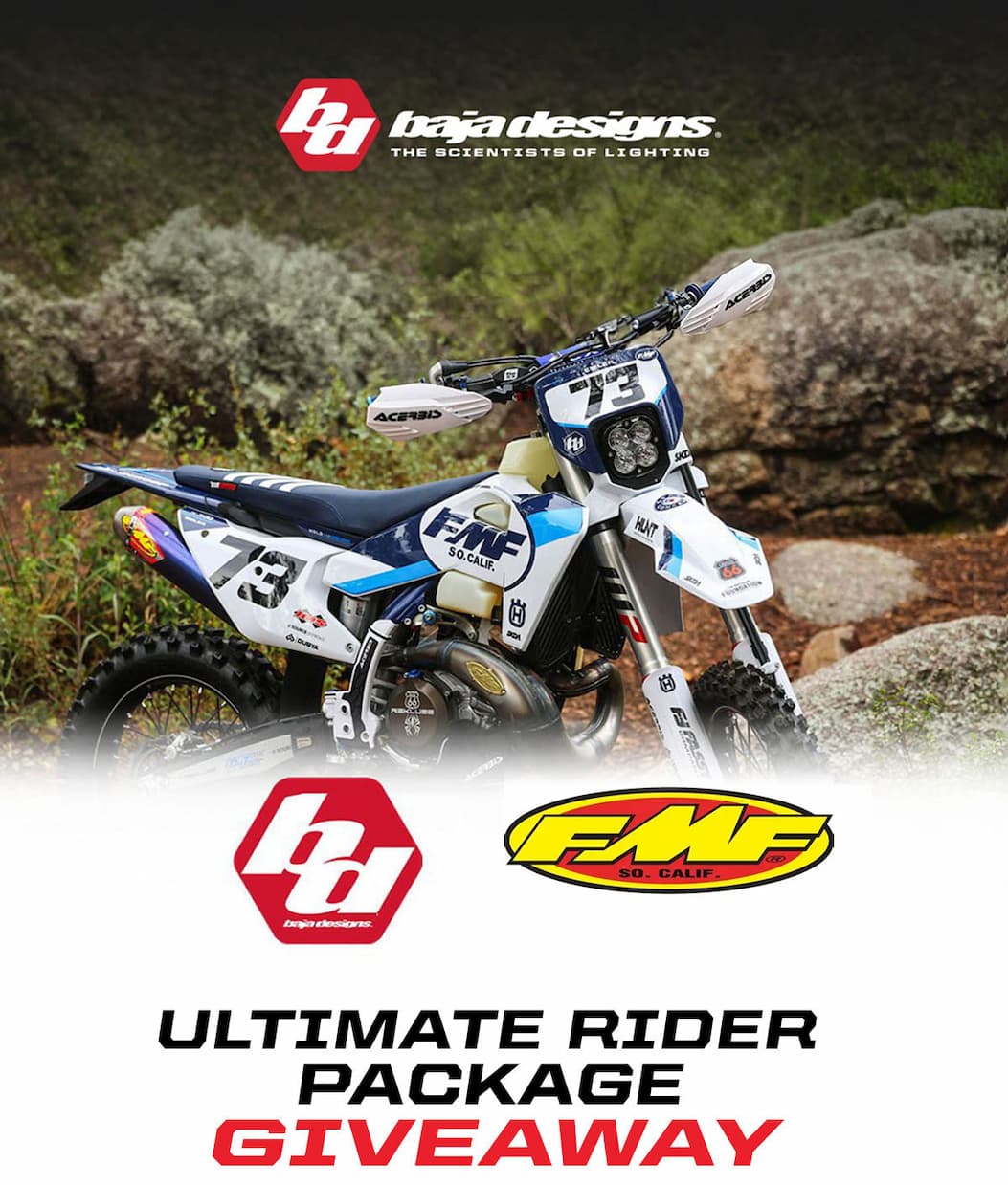 Baja Designs and FMF Racing have partnered together for the ultimate giveaway for riders. You have a chance to win a lighting package for your bike and truck from Baja Designs, and a full FMF exhaust system for your bike. 