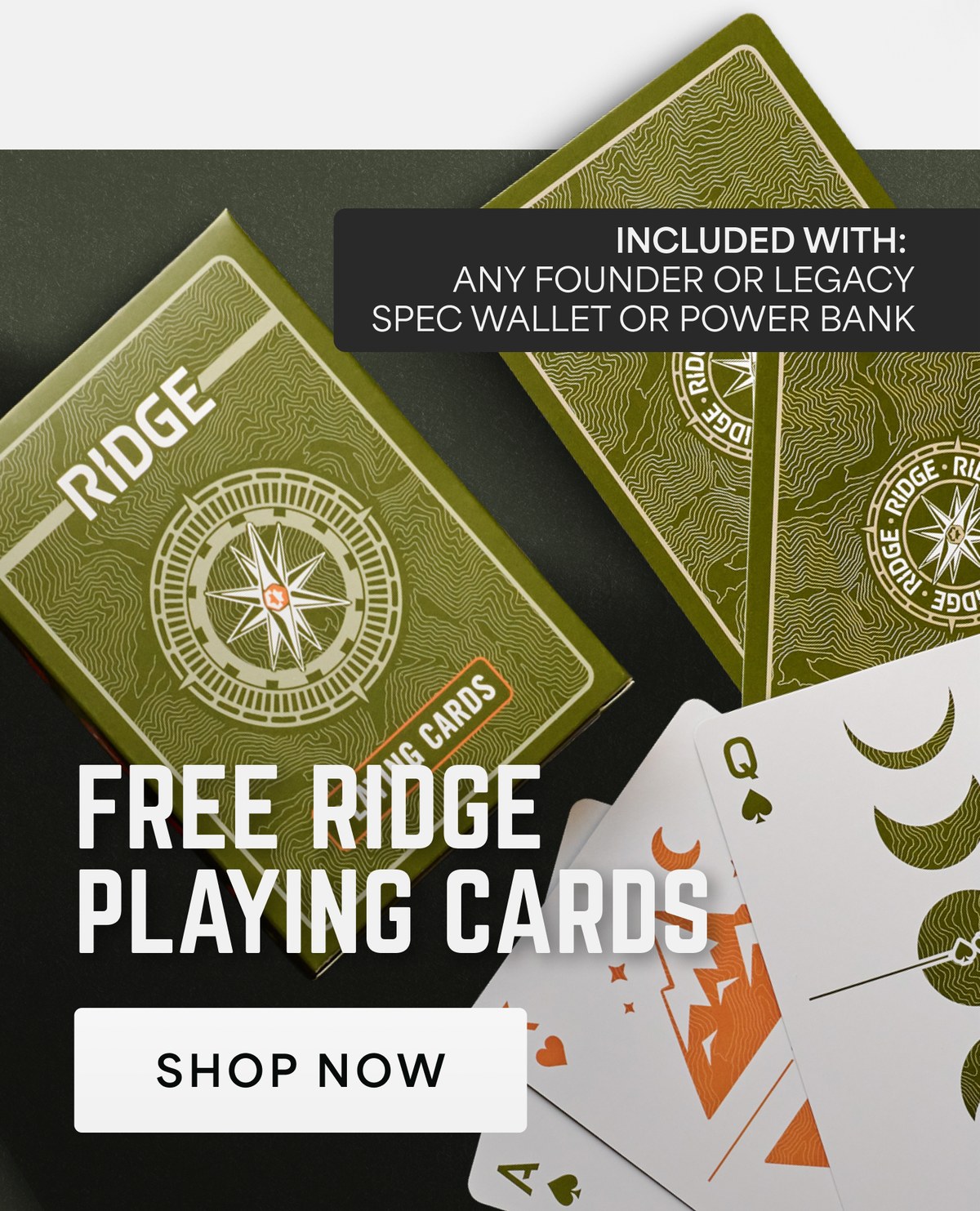 Free Ridge playing cards with any Founder or Legacy Spec wallet or power bank. Shop now.