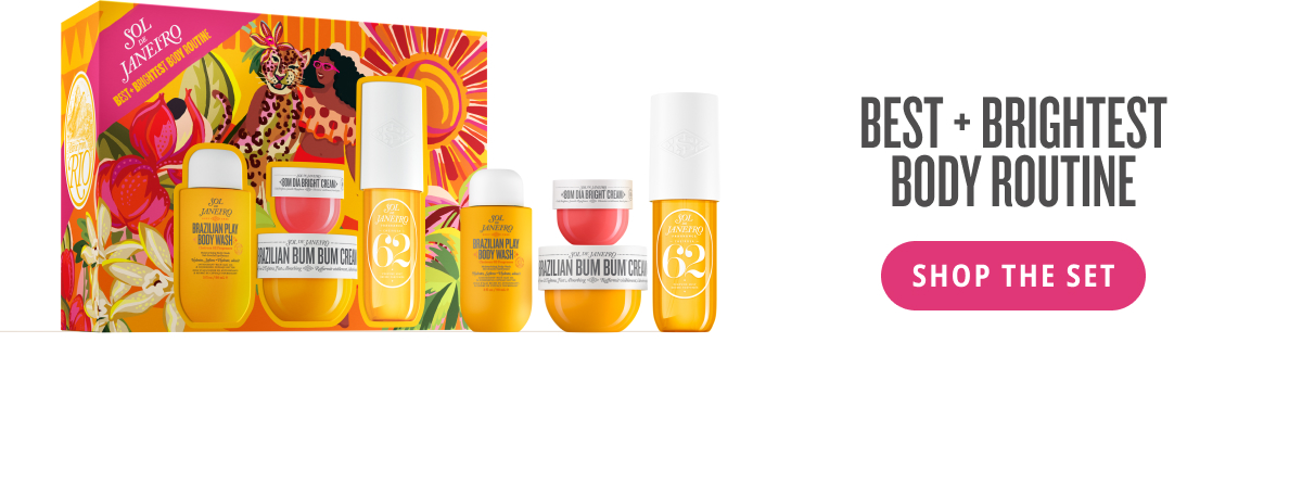 Best & Brightest Body Routine  - SHOP THE SET