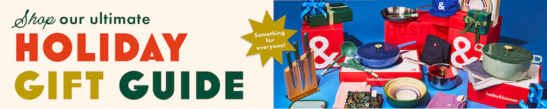 Shop our ultimate HOLIDAY GIFT GUIDE