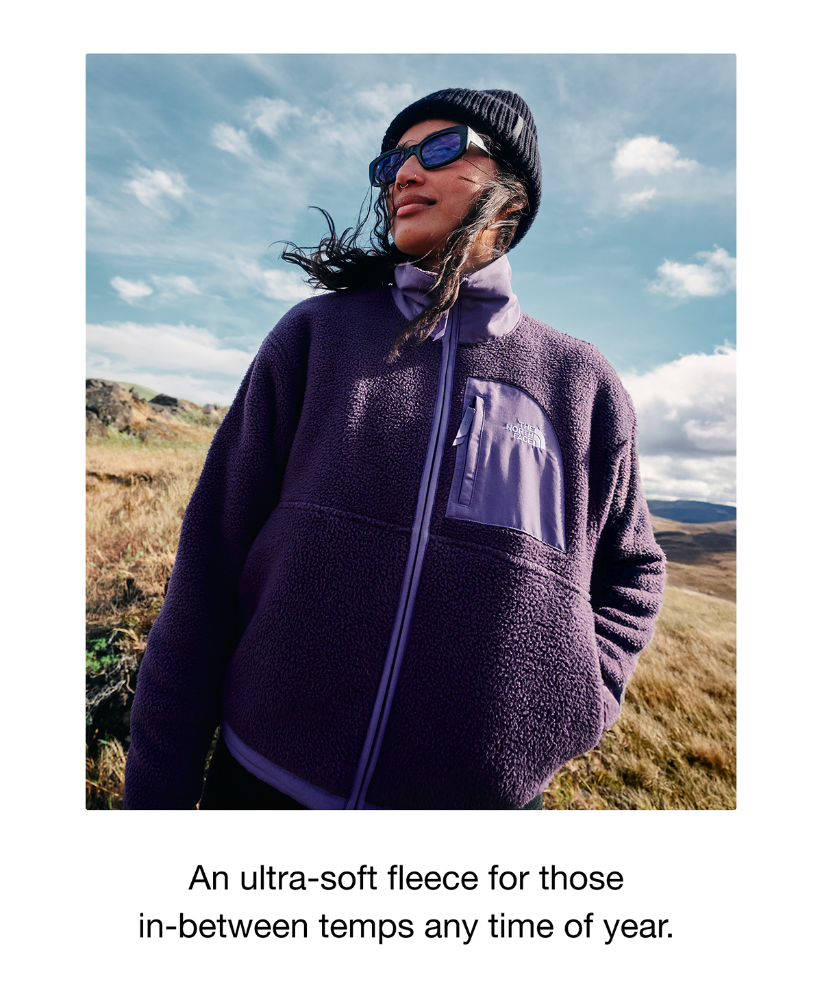 An ultra-soft fleece for those in-between temps any time of year.