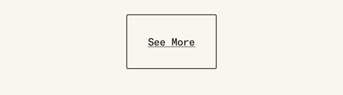 See More