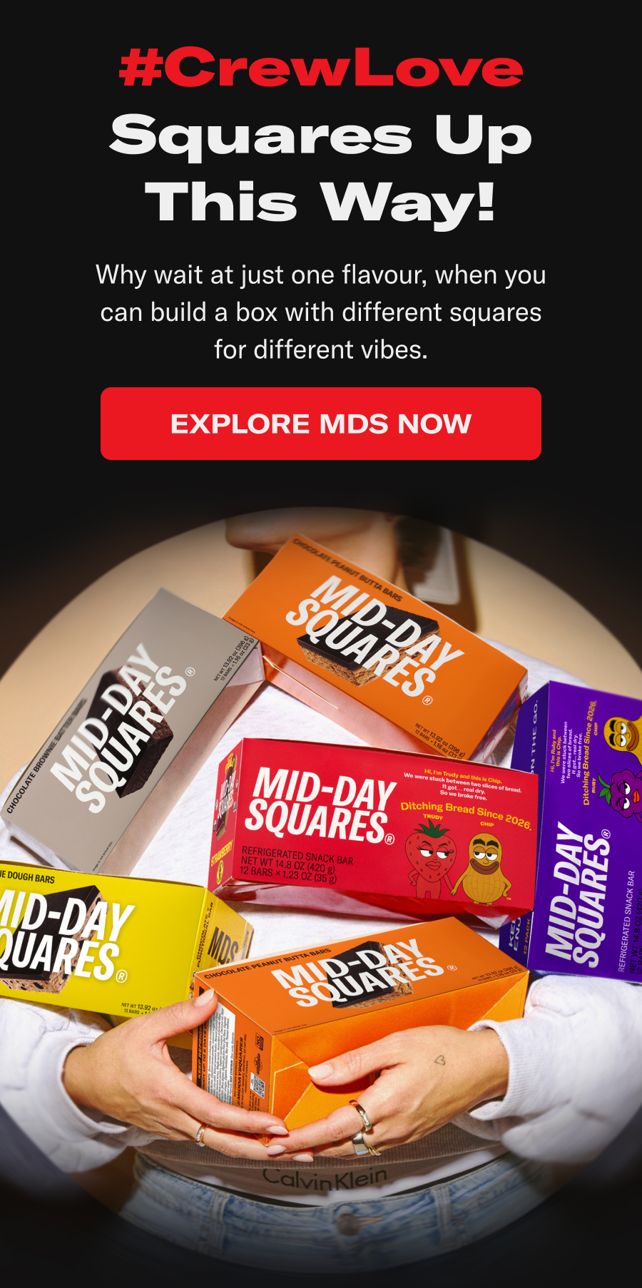 #CrewLove Squares Up This Way! Why wait for just one flavour when you can build a box with different squares for different vibes.