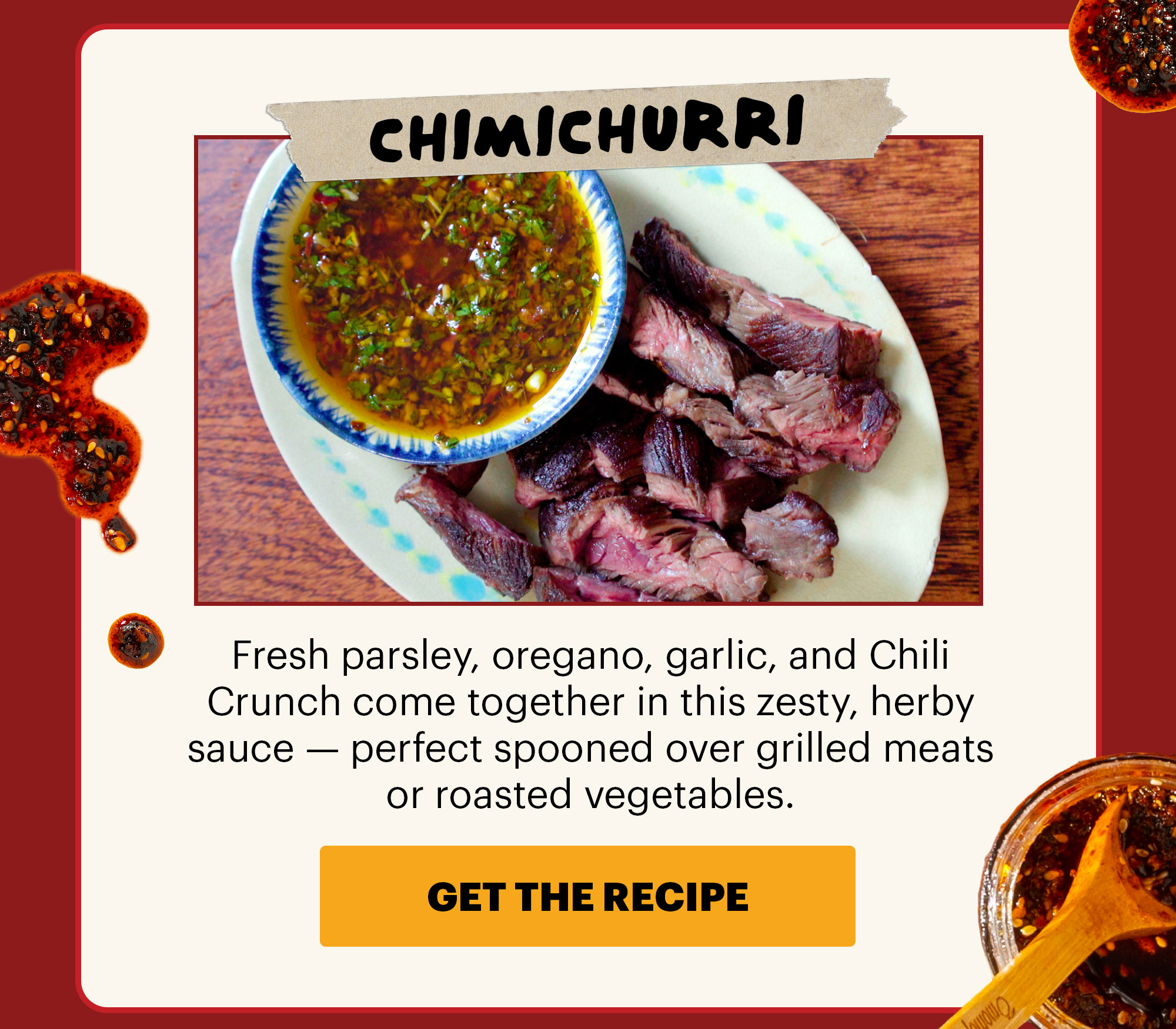 Header: Chili Crunch Sauces Sub-header: Here are three sauces worth adding to your rotation. CTA: SHOP CHILI CRUNCH