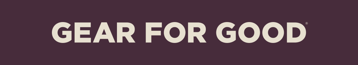 GEAR FOR GOOD