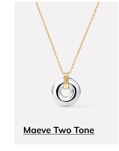 Maeve Two Tone