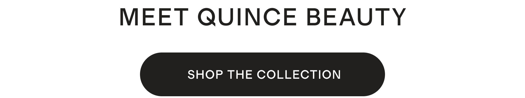Meet Quince Beauty | Shop the Collection