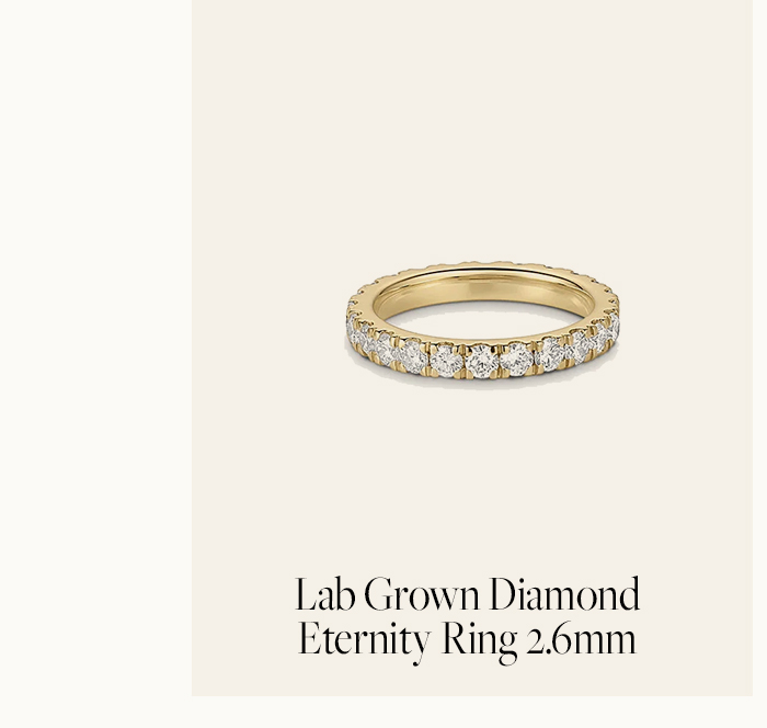 Lab Grown Diamond Eternity Ring 2.6mm