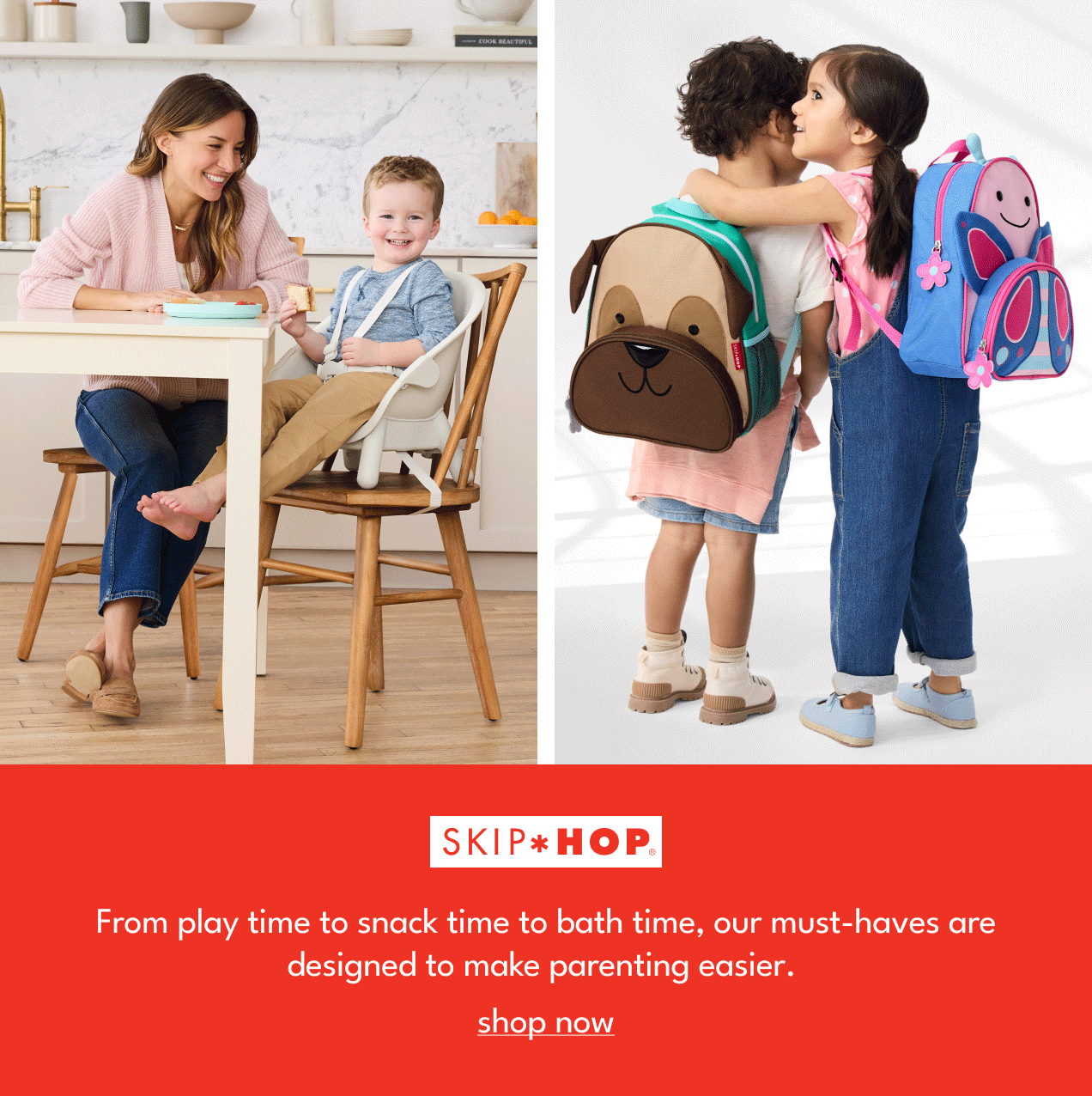 skip hop From play time to snack time to bath time, our must-haves are designed to make parenting easier. shop now