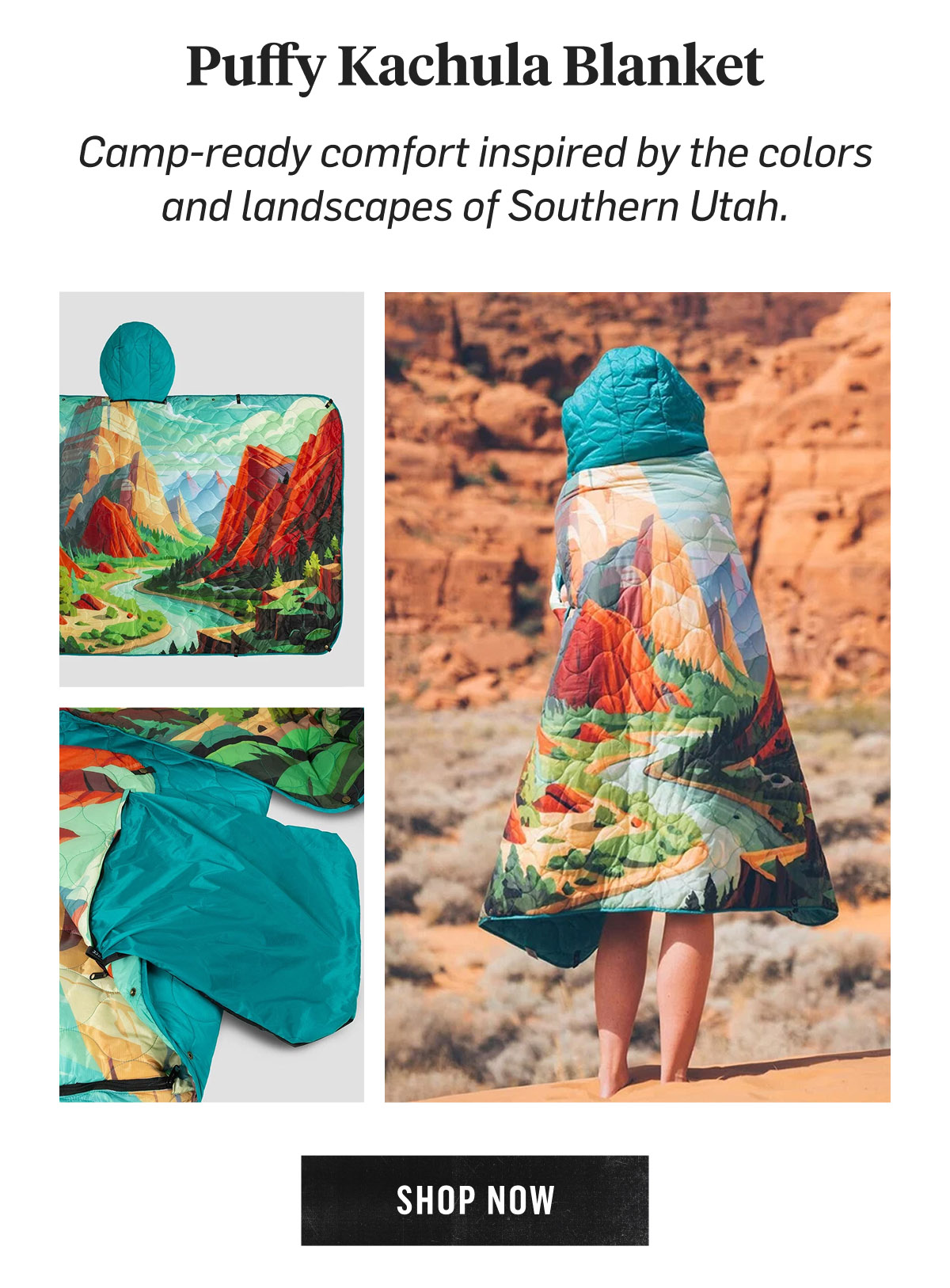 Coalatree Puffy Kachula Blanket: camp-ready comfort inspired by the colors and landscapes of Southern Utah. Shop Now!