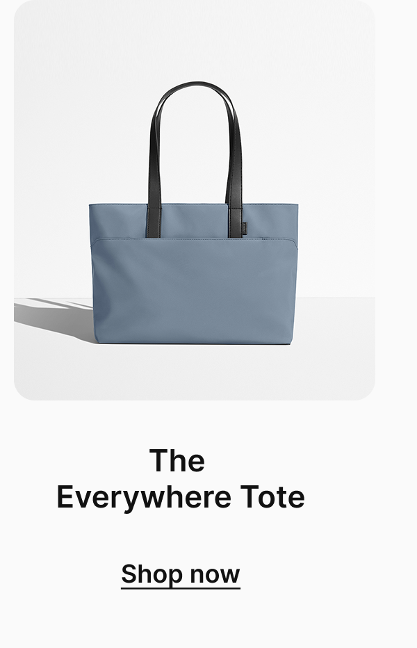 The Everywhere Tote | Shop now