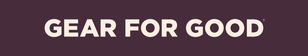 GEAR FOR GOOD