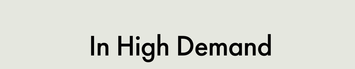 In High Demand