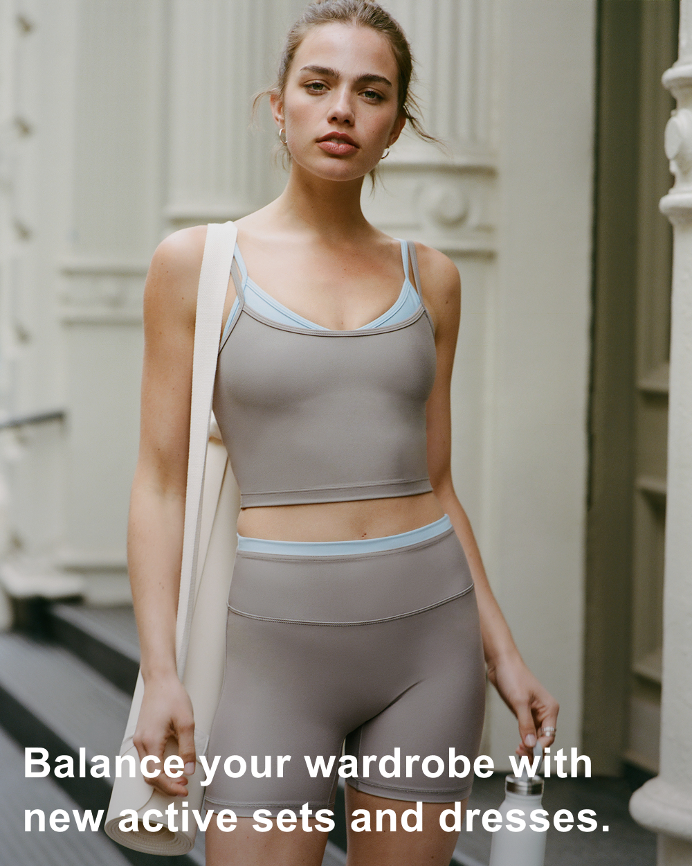 Balance your wardrobe with new active sets and dresses.