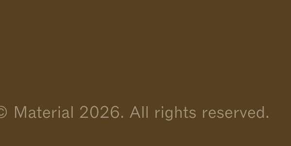 &copy; Material 2026. All rights reserved.