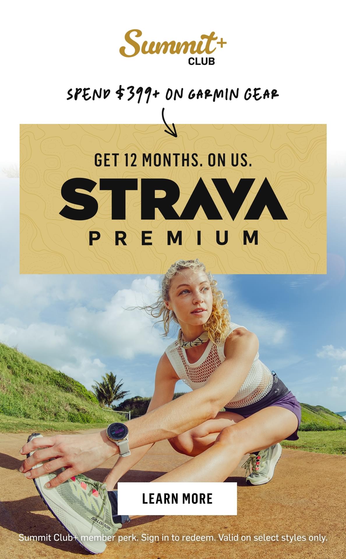 Summit Club+: Spend $399+ on Garmin gear and get 12 months of Strava Premium on us. Learn More