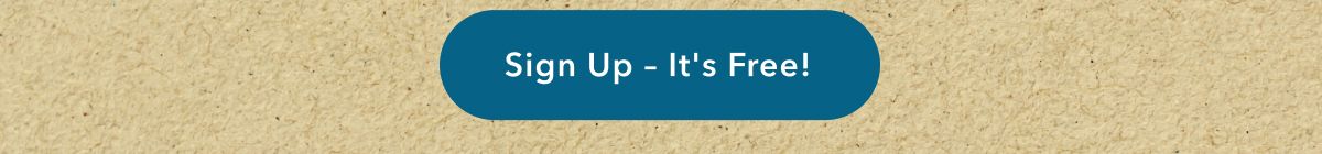 Sign Up - It's Free!