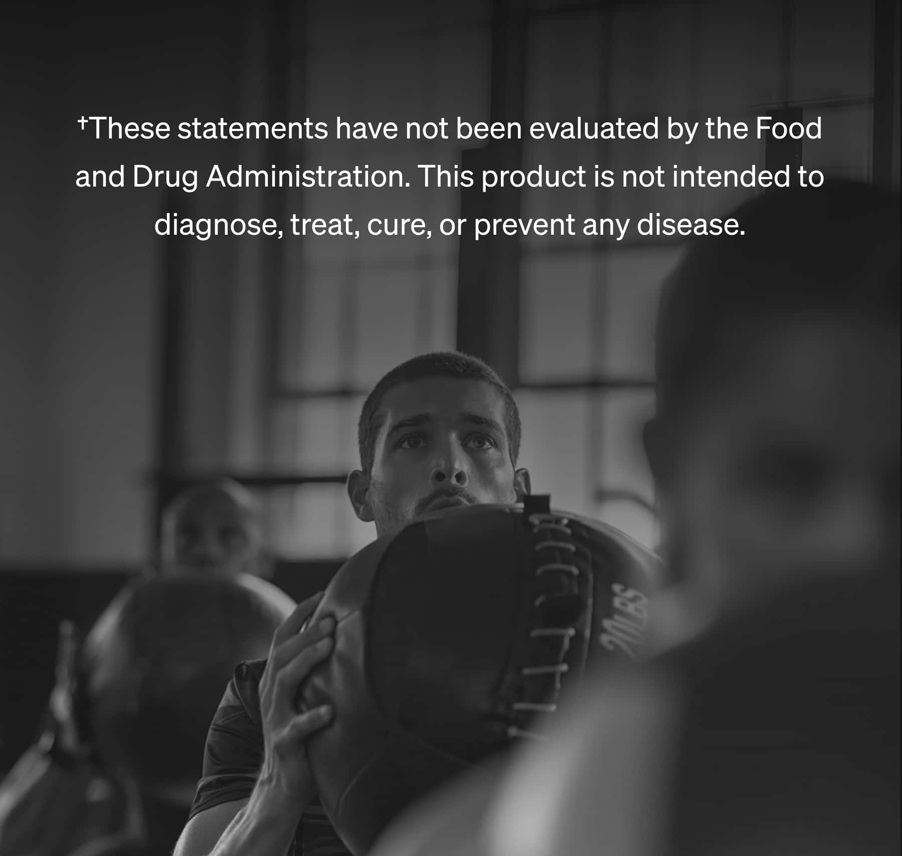 &dagger;These statements have not been evaluated by the Food and Drug Administration. This product is not intended to diagnose, treat, cure, or prevent any disease.