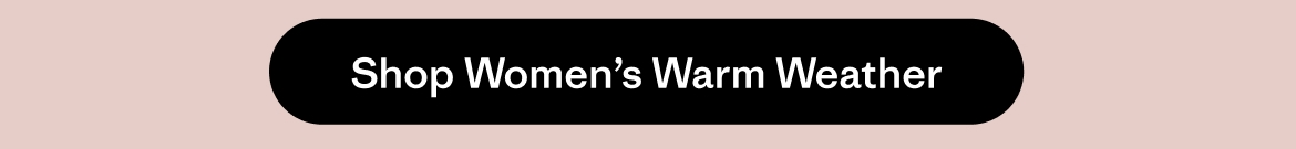 Shop Women's Warm Weather