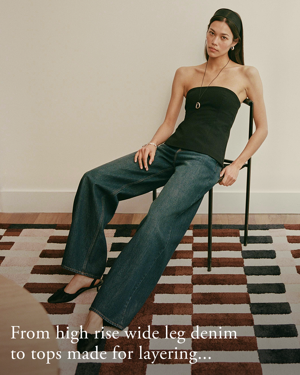 From high rise wide leg denim to tops made for layering...