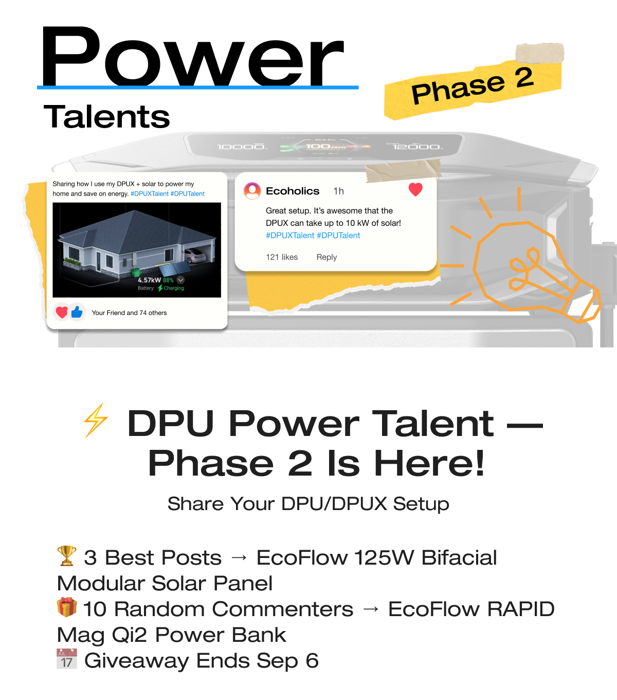 ⚡ DPU Power Talent &mdash; Phase 2 Is Here! Share Your DPU/DPUX Setup 🏆 3 Best Posts &rarr; EcoFlow 125W Bifacial Modular Solar Panel 🎁 10 Random Commenters &rarr; EcoFlow RAPID Mag Qi2 Power Bank 📅 Giveaway Ends Sep 6