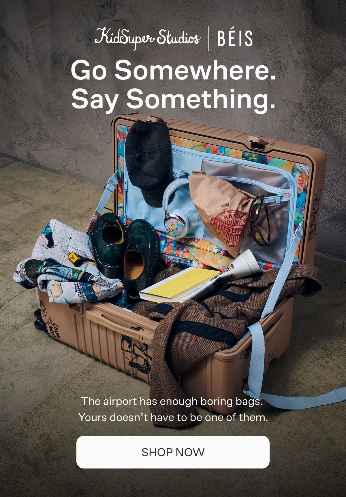 Go Somewhere. Say Something. - Shop KidSuper x B&Eacute;IS