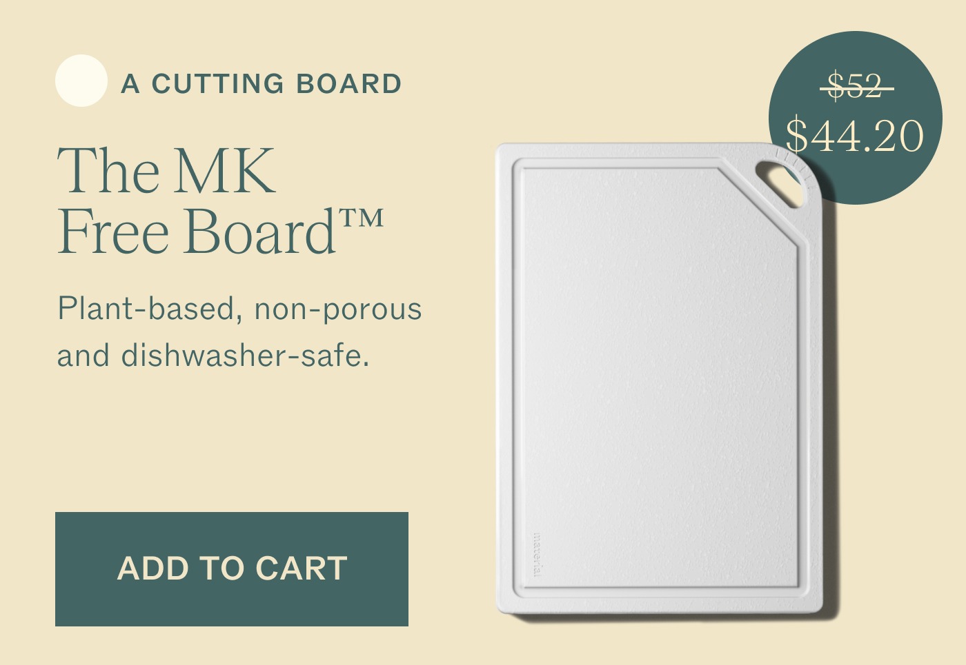 ✅ A Cutting Board The MK Free Board&trade;️ Plant-based, non porous and dishwasher safe. ADD TO CART