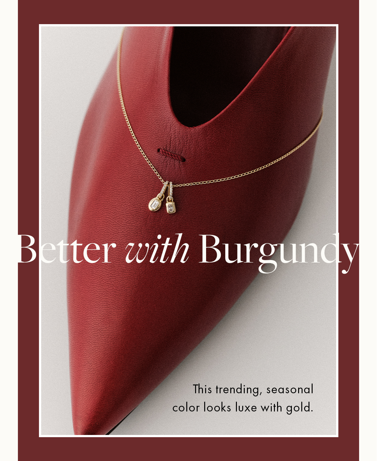 Better with Burgundy