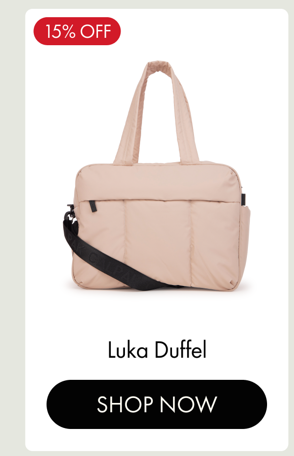 15% OFF | Luka Duffel | SHOP NOW