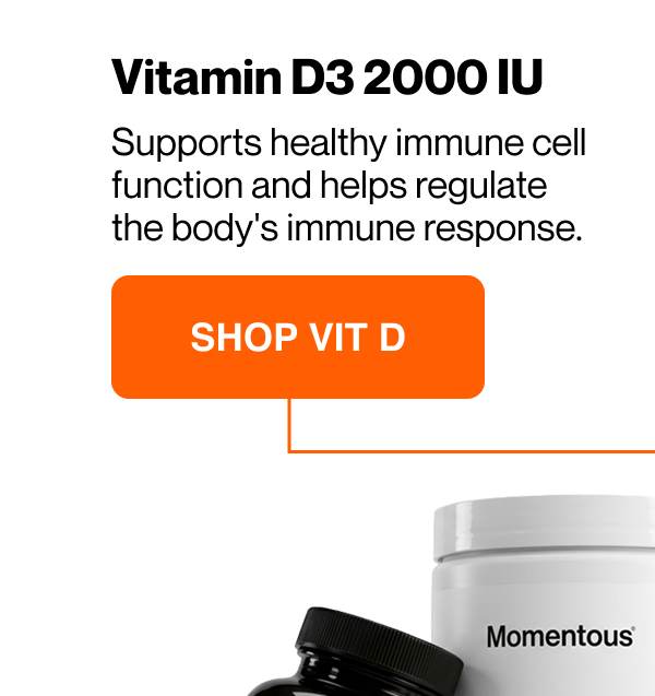 Vitamin D3 2000IU supports healthy immune cell function and helps regulate the body's immune response. Shop Vit D.