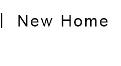 new home