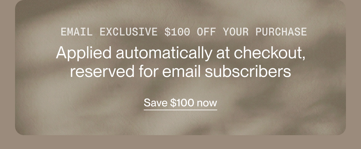 Applied automatically at checkout, reserved for email subscribers