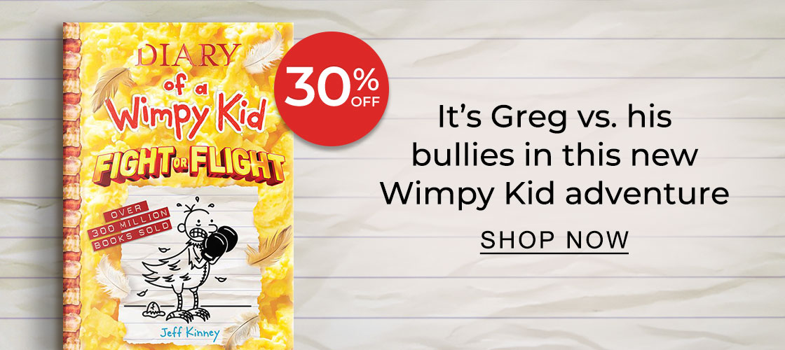 30% OFF It's Greg vs. his bullies in this new Wimpy Kid adventure | SHOP NOW