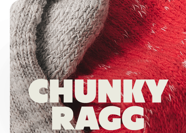 CHUNKY RAGG