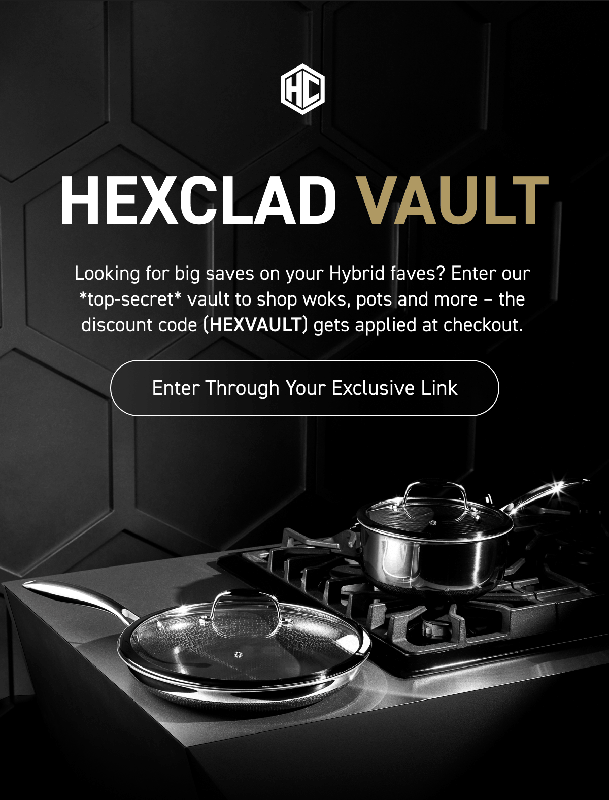 The Vault is open [Shop Now]