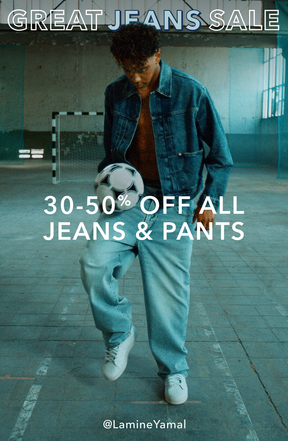 Great Jeans Sale | 30-50% Off All Jeans & Pants | @LamineYamal