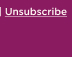 UNSUBSCRIBE
