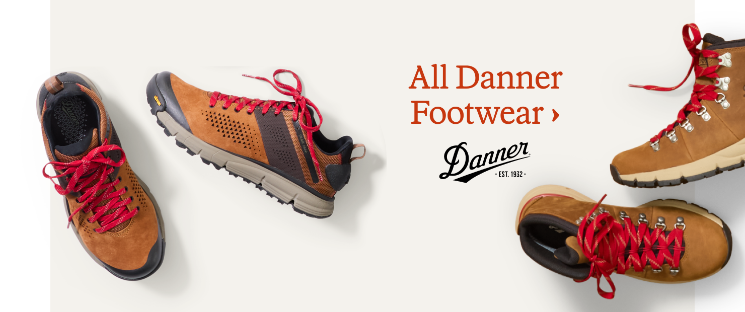 All Danner footwear. 