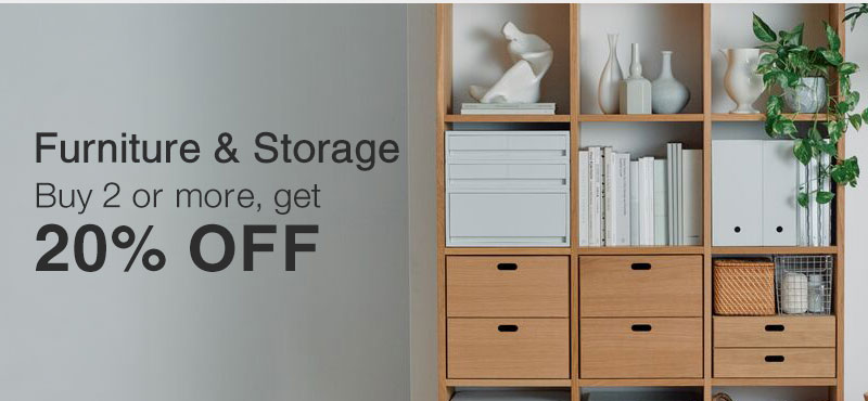 Shop Furniture & Storage Buy 2+, get 20% OFF