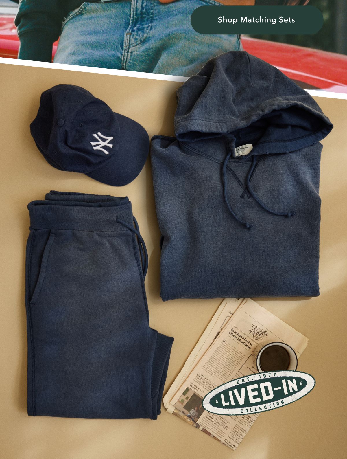 Shop Matching Sets | Est. 1977 Lived-In Collection