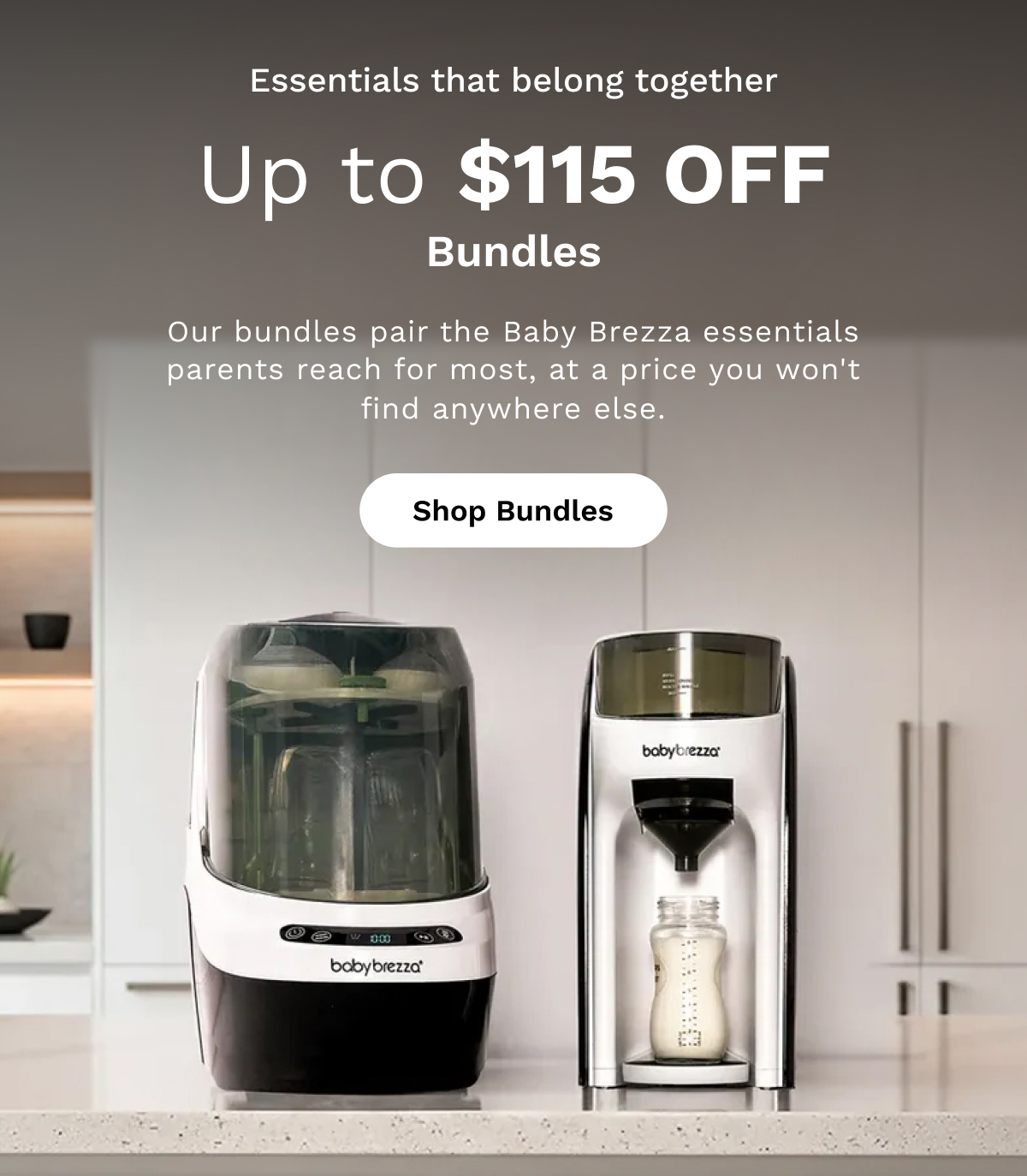 Essentials that belong together Up to $115 OFF Bundles | Shop Bundles