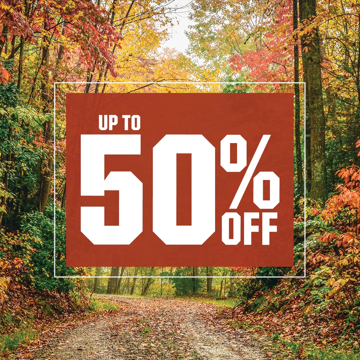 Up to 50% off.