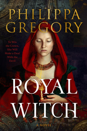Book | Royal Witch: A Novel By Philippa Gregory.