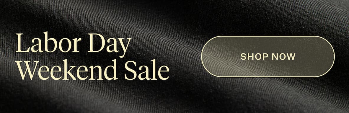 Labor Day Sale | Up to 50% Off Sitewide | Shop Now