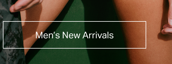 Men's New Arrivals