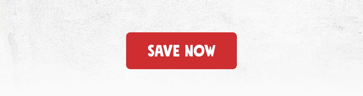 SAVE NOW