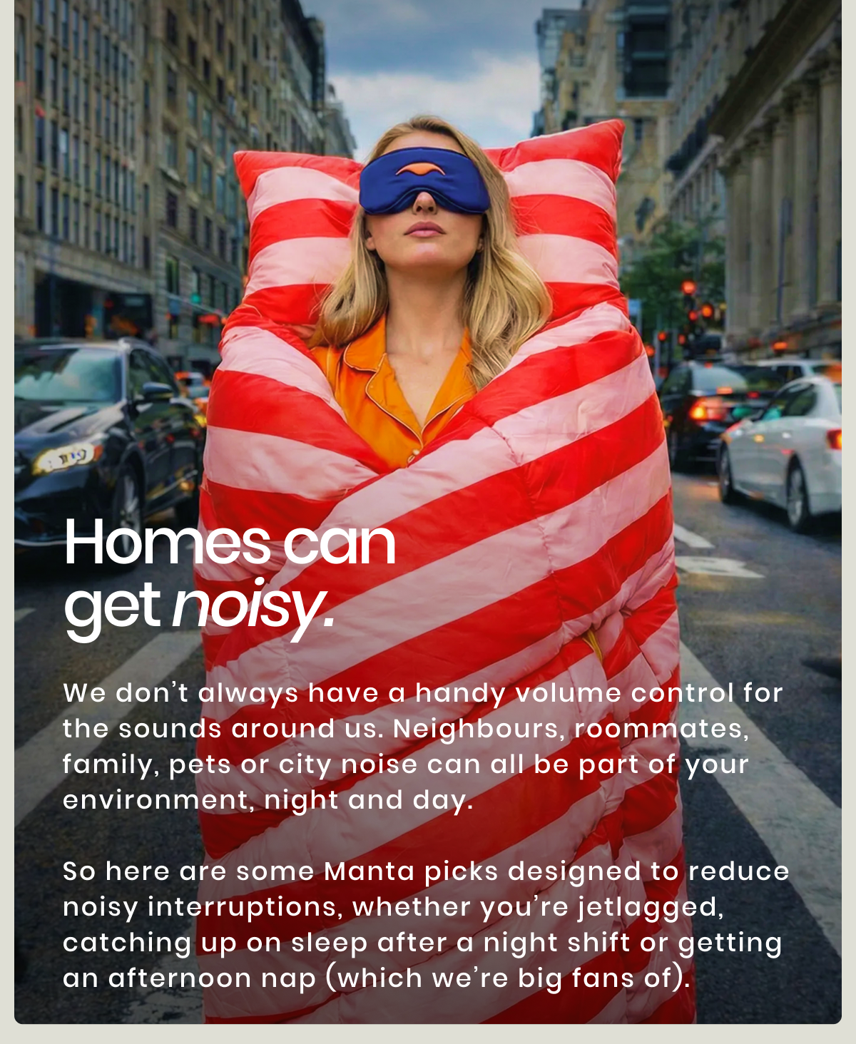Homes can get noisy