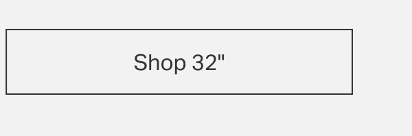 Shop 32"